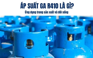 Áp Suất Ga r410 là gì? Ứng dụng trong sản xuất và đời sống