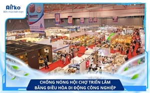Chống Nóng Hội Chợ Triển Lãm Bằng Điều Hòa Di Động Công Nghiệp