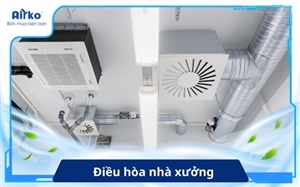 Điều hòa nhà xưởng: Các giải pháp và cách lựa chọn phù hợp