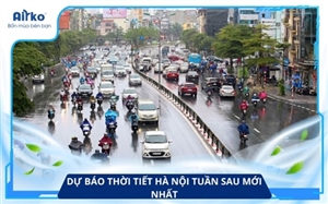 Dự Báo Thời Tiết Hà Nội Tuần Sau 7 Ngày Tới Mới Nhất 