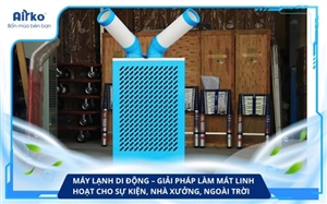 Máy Lạnh Di Động – Giải Pháp Làm Mát Linh Hoạt Cho Sự Kiện, Nhà Xưởng, Ngoài Trời