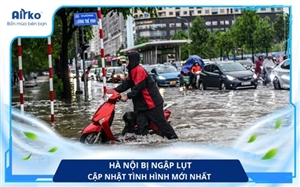 Hà Nội bị ngập lụt: cập nhật tình hình mới nhất tại các quận Nội thành