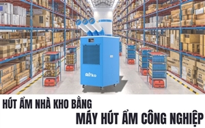 Hút ẩm nhà kho bằng máy hút ẩm công nghiệp