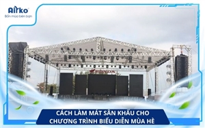 Cách Làm Mát Sân Khấu Cho Chương Trình Biểu Diễn Mùa Hè 