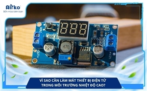 Vì Sao Cần Làm Mát Thiết Bị Điện Tử Trong Môi Trường Nhiệt Độ Cao?