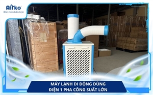 Máy Lạnh Di Động Dùng Điện 1 Pha Công Suất Lớn
