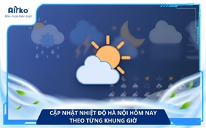 Cập Nhật Nhiệt Độ Hà Nội Hôm Nay Theo Từng Khung Giờ