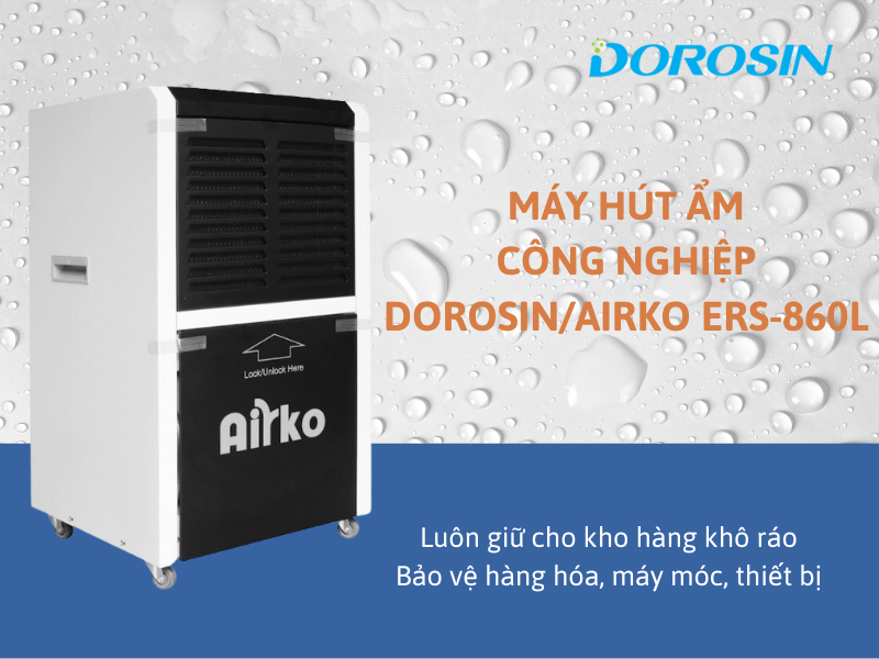 Máy hút ẩm công nghiệp Dorosin/Airko ERS-860L
