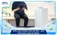 Điều Hòa Không Cần Lắp Đặt – Giải Pháp Máy Lạnh Di Động 