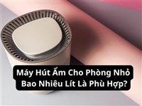 Máy Hút Ẩm Cho Phòng Nhỏ Bao Nhiêu Lít Là Phù Hợp?