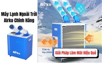 Máy Lạnh Ngoài Trời Airko Chính Hãng – Giải Pháp Làm Mát Hiệu Quả