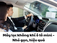 Máy lọc không khí ô tô mini – Nhỏ gọn, hiệu quả